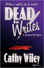 Dead to Writes - Cathy Wiley