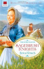 Sagebrush Knights - Erica Vetsch