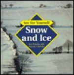 Snow and Ice - Kay Davies, Wendy Oldfield, Robert Pickett