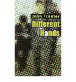 Different Hands - John Tranter