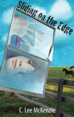 Sliding on the Edge - C. Lee McKenzie