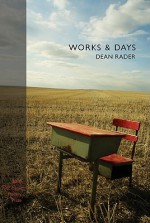 Works and Days - Dean Rader