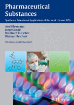 Pharmaceutical Substances: Syntheses, Patents, Applications of the most relevant APIs - Axel Kleemann, Jürgen Engel, B. Kutscher, D. Reichert, Axel Kleeman