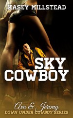 Sky Cowboy - Kasey Millstead