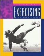 Exercising for Good Health - Shirley Wimbish Gray