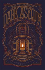 Dark Asylum (Jem Flockhart) - E. S. Thomson