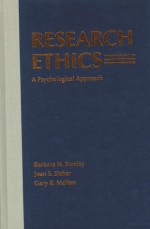 Research Ethics: A Psychological Approach - Barbara H. Stanley, Barbara Stanley, Joan E. Sieber, Barbara H. Stanley