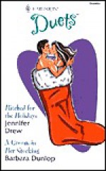 Hitched for the Holidays / A Groom in Her Stocking - Jennifer Drew, Barbara Dunlop