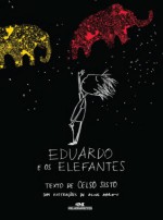 Eduardo e os Elefantes - CELSO SISTO, Aline Abreu