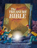 The Amazing Treasure Bible Storybook - K. Christie Bowler