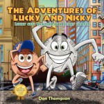 The Adventures of Lucky and Nicky: Lucky Gets Trapped in a Penny Loafer - Don Thompson