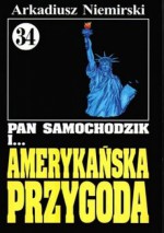 Pan Samochodzik i amerykańska przygoda - Arkadiusz Niemirski