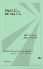 Fractal Analysis (Quantitative Applications in the Social Sciences) - Clifford T. Brown, Larry Liebovitch