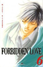 Forbidden Love 6 - Miyuki Kitagawa, Jean-Charles, KyÅoko Takeda