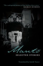 Manto: Selected Stories - Aatish Taseer