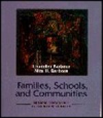 Families, Schools, And Communities: Building Partnerships For Educating Children - Chandler Barbour, Nita Barbour, Nita H. Barbour