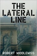 Lateral Line - Robert Middlemiss