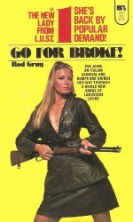 The New Lady From L.U.S.T. 1: Go for Broke - Rod Gray