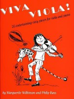 Viva Viola!: 20 Entertaining Easy Pieces for Viola and Piano - Marguerite Wilkinson