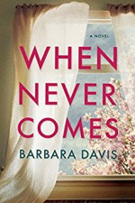 When Never Comes - Barbara Davis