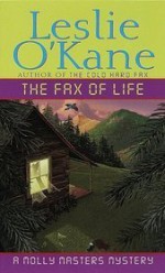 The Fax of Life - Leslie O'Kane