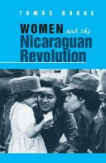 Women And The Nicaraguan Revolution - Tomás Borge