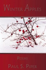 Winter Apples - Paul S. Piper