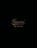 Gucci by Gucci - Sarah Mower, Douglas Lloyd