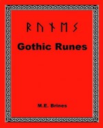 Gothic Runes - M.E. Brines