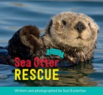 Sea Otter Rescue (Wildlife Rescue) - Suzi Eszterhas