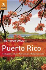 The Rough Guide to Puerto Rico - Stephen Keeling