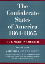 The Confederate States of America, 1861-1865 - E. Merton Coulter