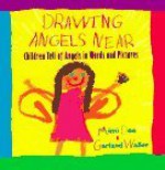 Drawing Angels Near - Mimi Doe, Garland Waller, Emily Bestler