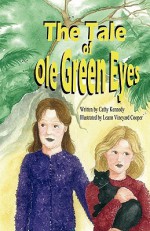 The Tale of OLE Green Eyes - Cathy Kennedy, Leann Vineyard Cooper