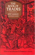 The Book of Trades (Standebuch) - Hans Sachs