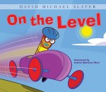 On the Level - David Michael Slater, Andres Martinez Ricci