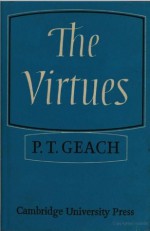 The Virtues: The Stanton Lectures 1973-74 - Peter T. Geach