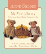 My First Library: Children's Board Book Collection Set - Anne Geddes