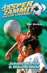 The Striker - Deborah Abela, Johnny Warren