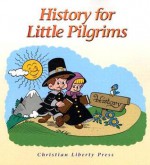 History for Little Pilgrims - Michael J. McHugh