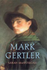 Mark Gertler - Sarah MacDougall