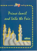 Prince Jamil and Leila the Fair - Patrizia Gorgerino, Silvia Pampaloni, Paola Ghigo