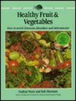 Healthy Fruit & Vegetables - Pauline Pears, Bob Sherman