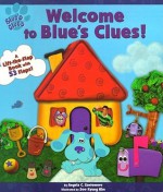 Welcome To Blues Clues - Angela C. Santomero, Soo Kyung Kim