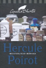 Hercule Poirot: meisterlikud mõrvad - Ralf Toming, Piret Orav, Agatha Christie