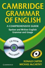 Cambridge Grammar of English Paperback with CD-ROM: A Comprehensive Guide - Ronald Carter, Michael McCarthy