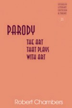 Parody: The Art That Plays with Art - Robert Chambers