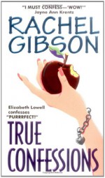 True Confessions - Rachel Gibson