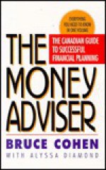 The Money Adviser - Bruce Cohen, Alyssa Diamond