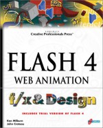 Flash 4 Web Animation f/x and Design - Ken Milburn, John Croteau